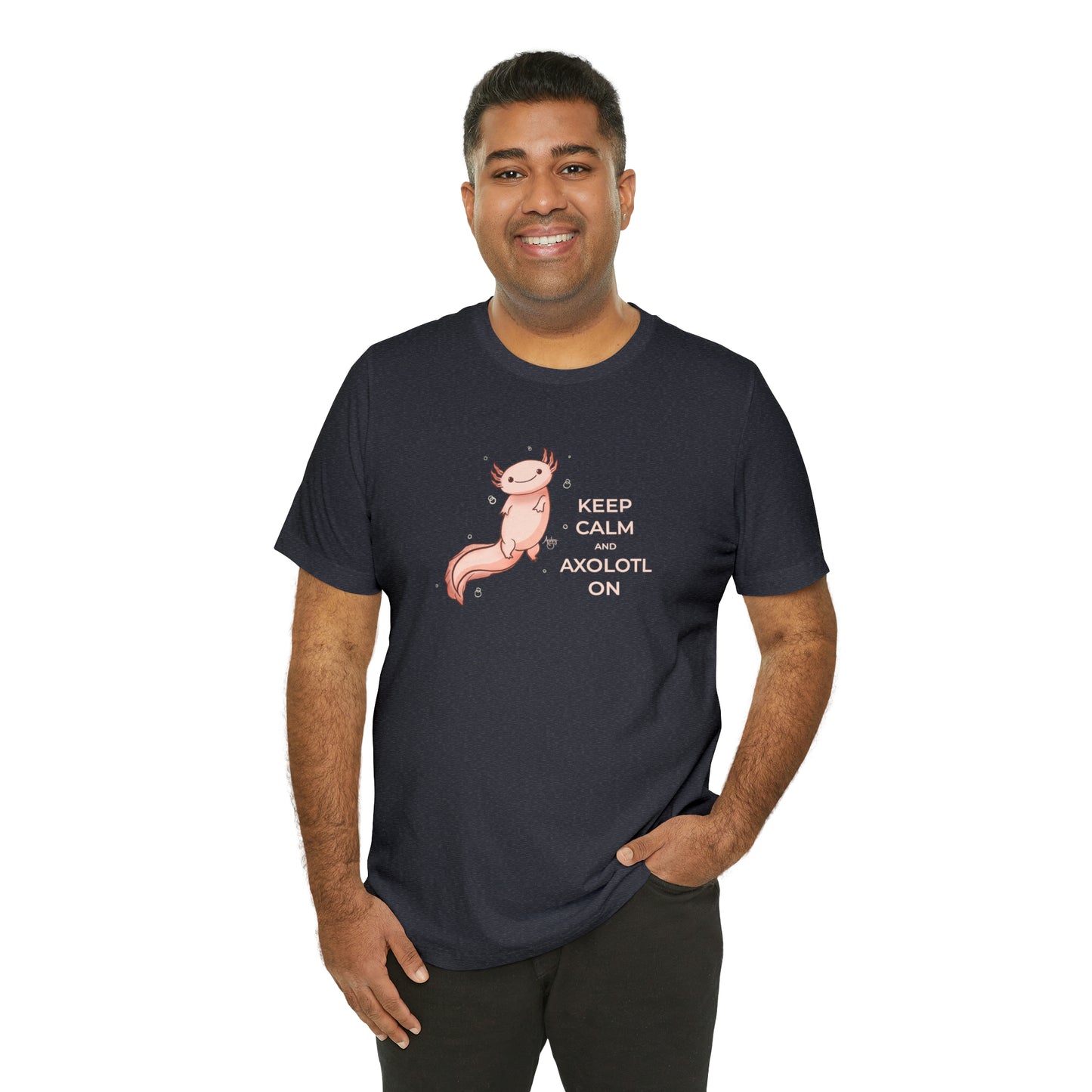 Keep Calm and Axolotl On Premium Short Sleeve Tee