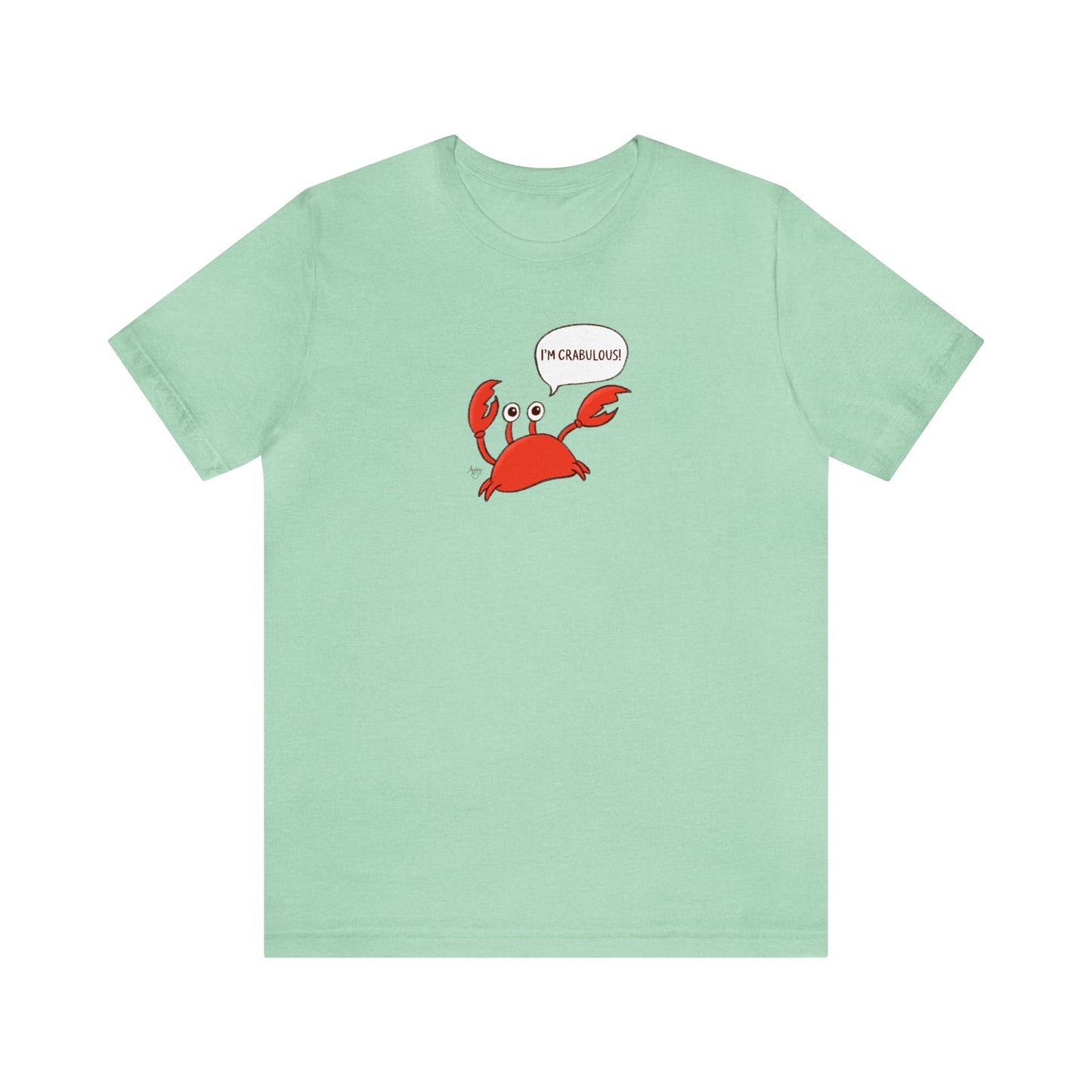 I'm Crabulous! Crusty the Crab Series Premium Short Sleeve Tee