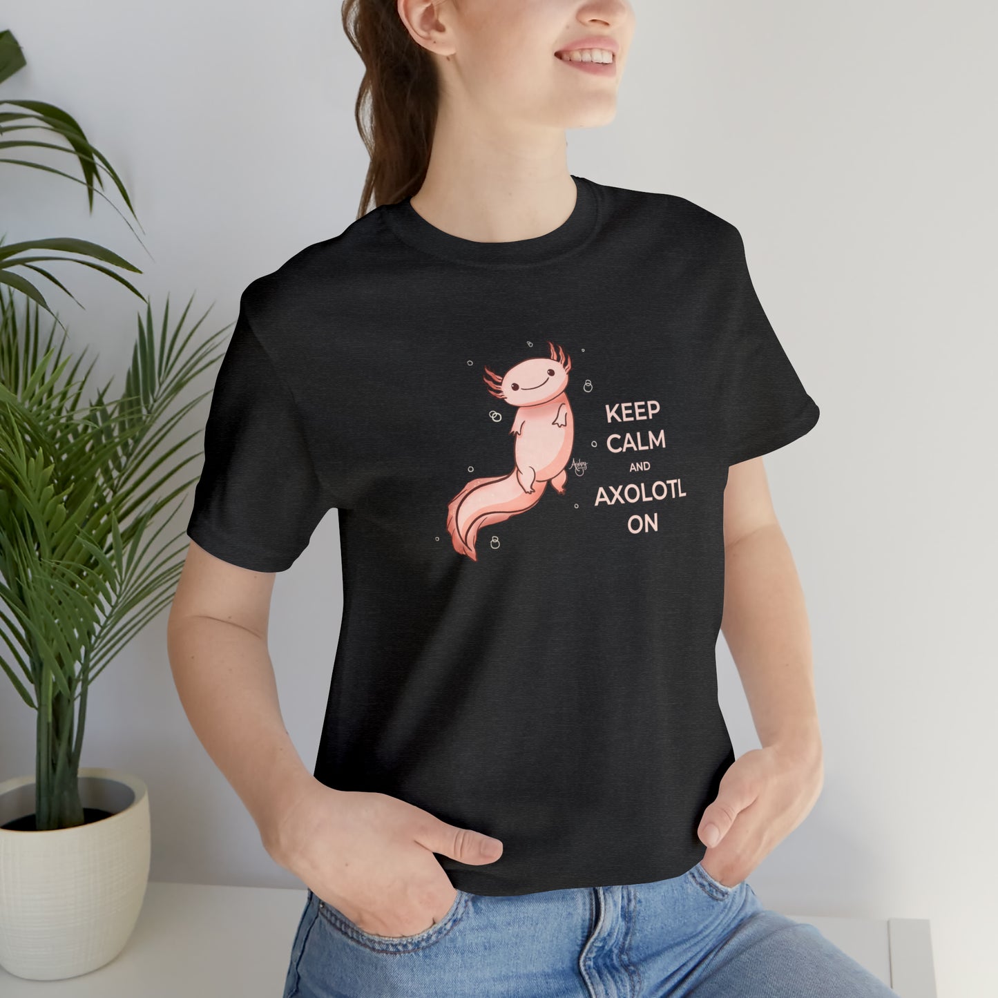 Keep Calm and Axolotl On Premium Short Sleeve Tee