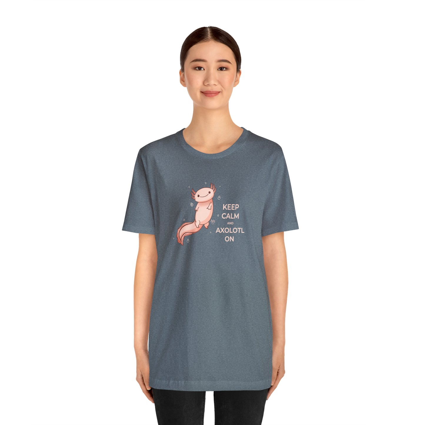 Keep Calm and Axolotl On Premium Short Sleeve Tee