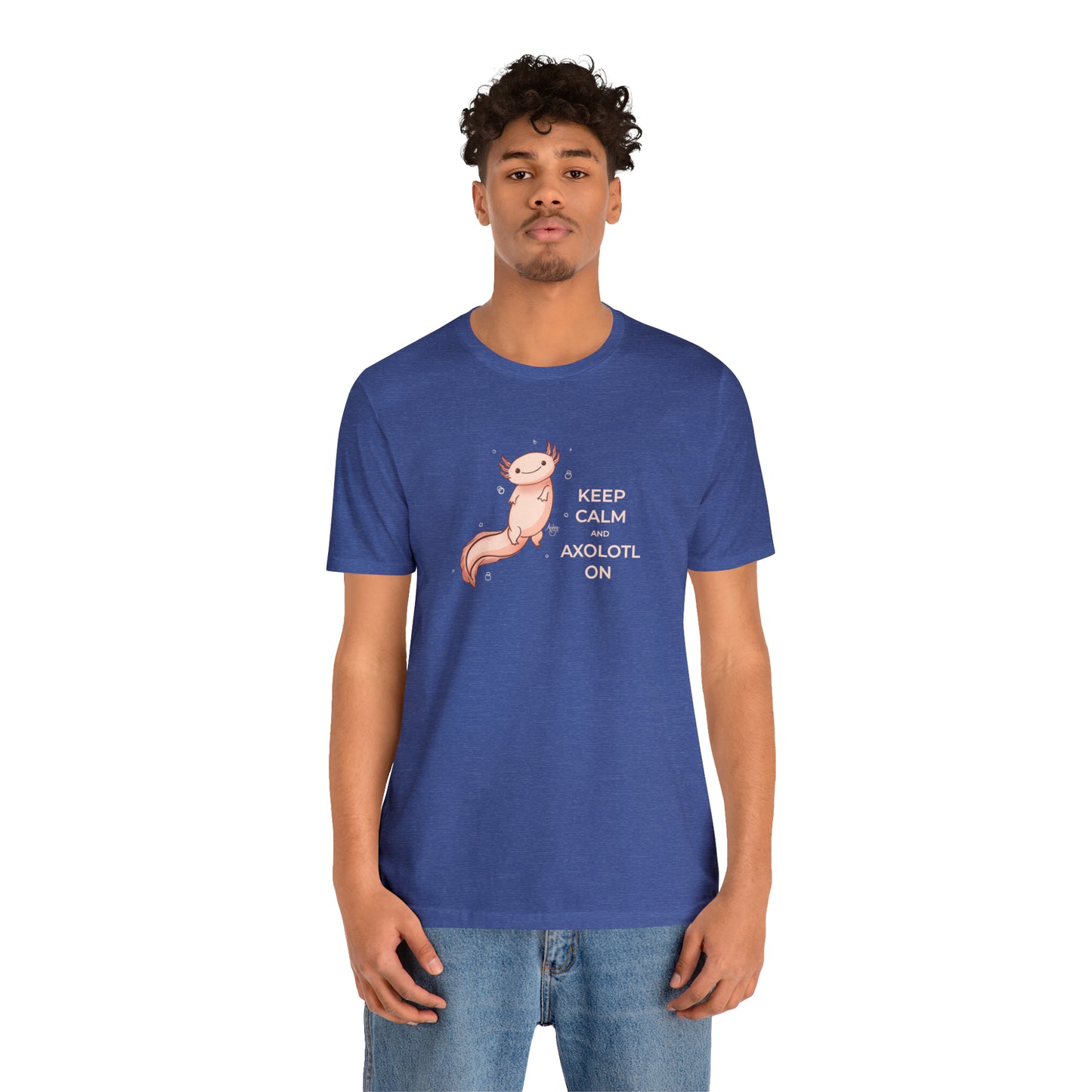Keep Calm and Axolotl On Premium Short Sleeve Tee