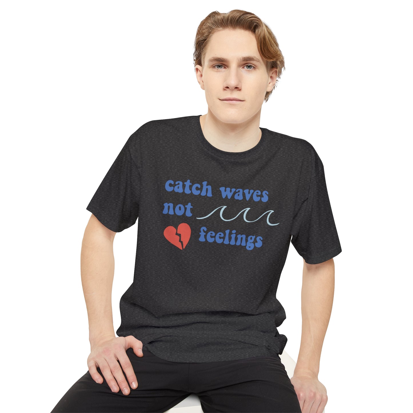 Catch Waves, Not Feelings Premium Oversized T-Shirt