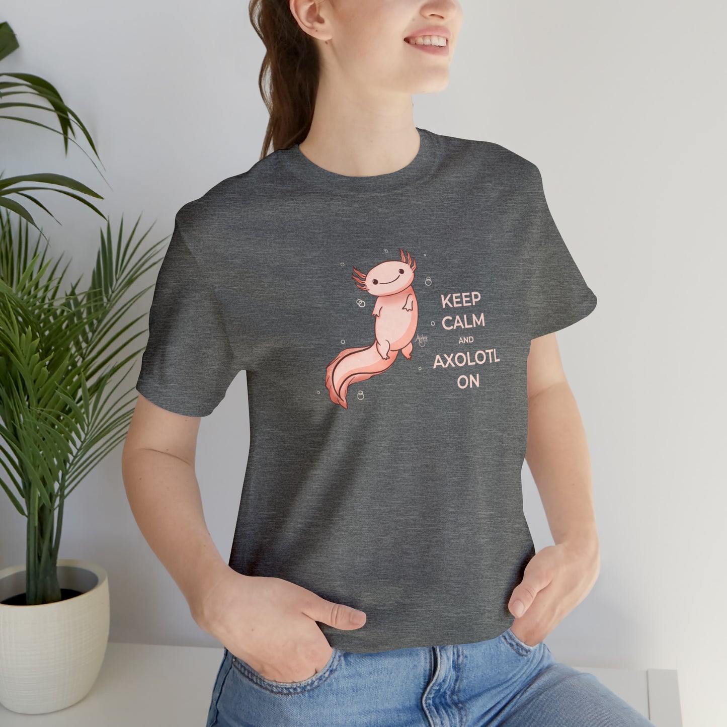 Keep Calm and Axolotl On Premium Short Sleeve Tee