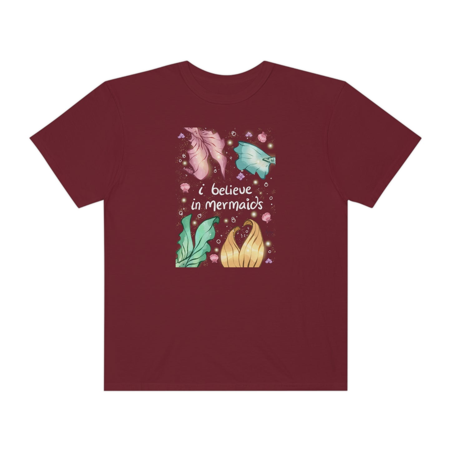 I Believe In Mermaids T-Shirt