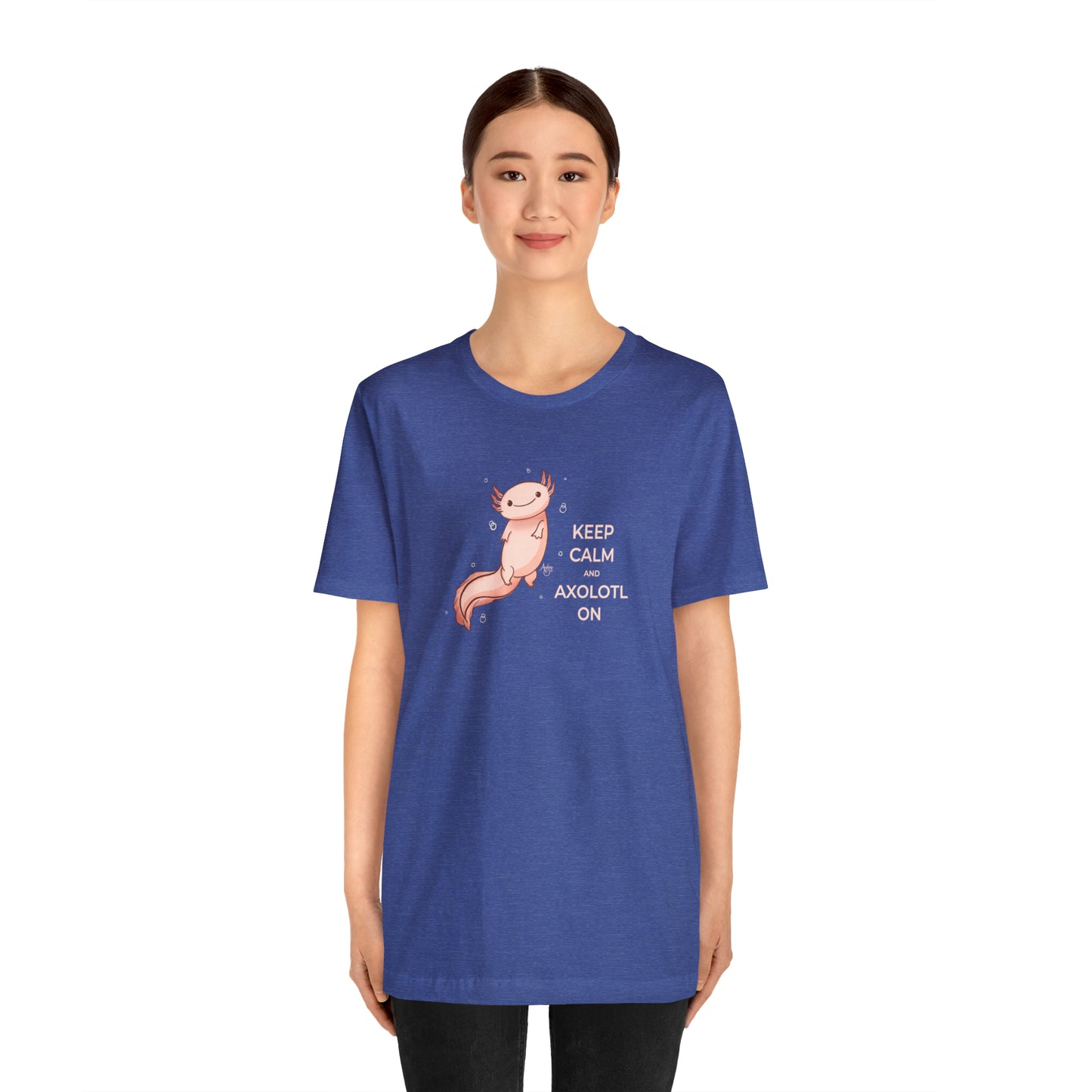 Keep Calm and Axolotl On Premium Short Sleeve Tee