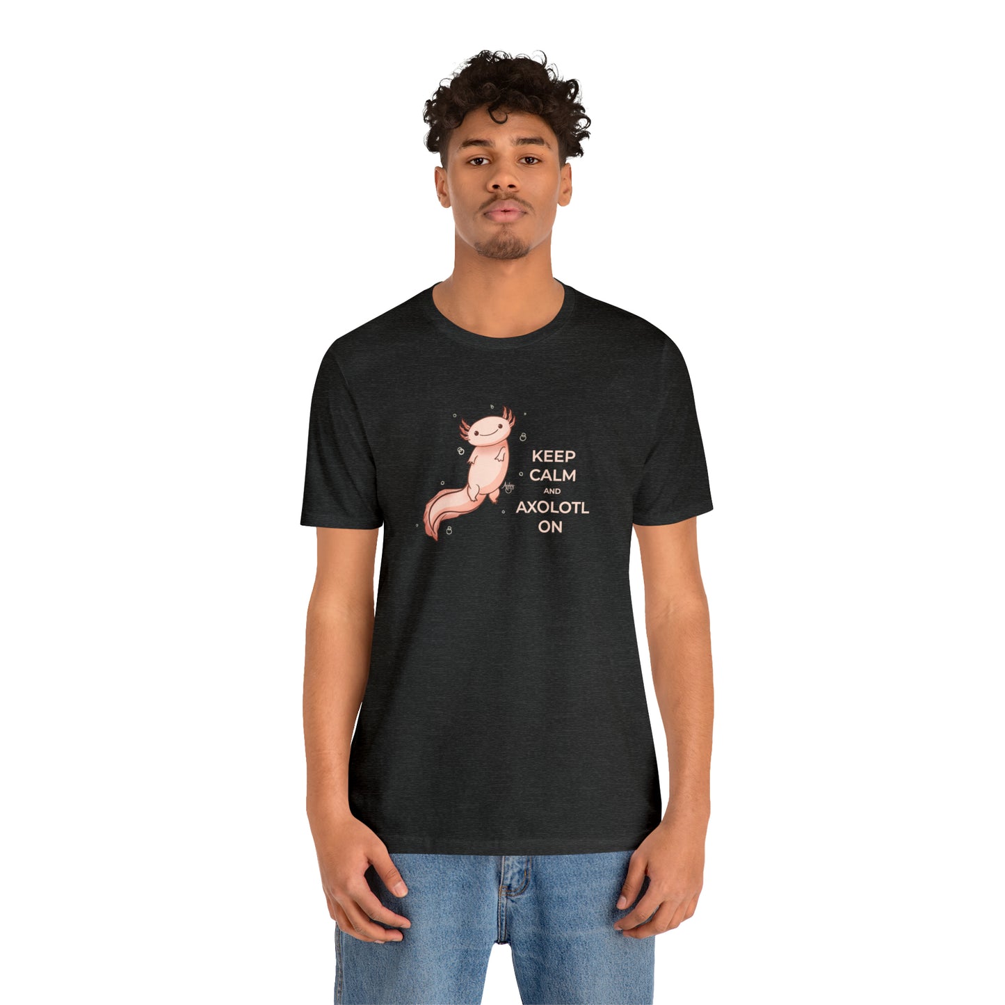 Keep Calm and Axolotl On Premium Short Sleeve Tee