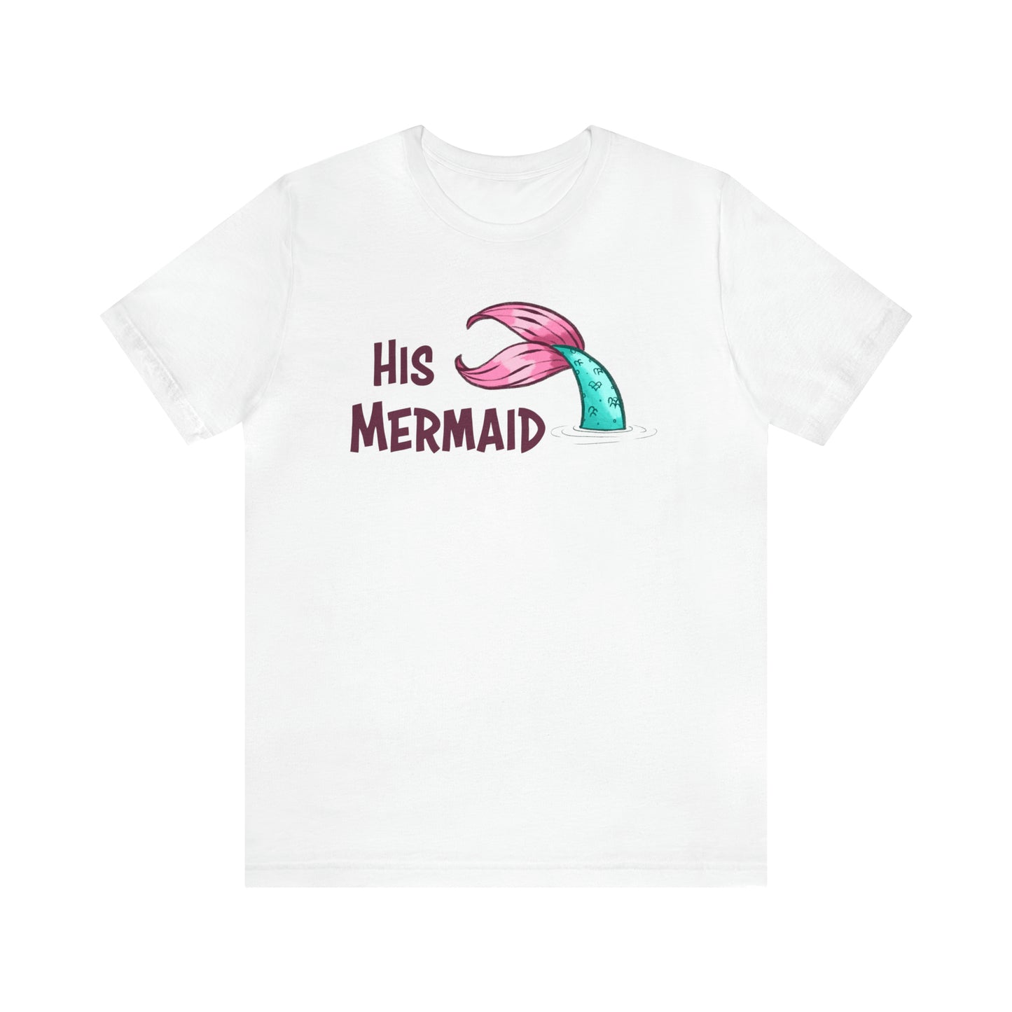 "His Mermaid" Premium Short Sleeve Tee