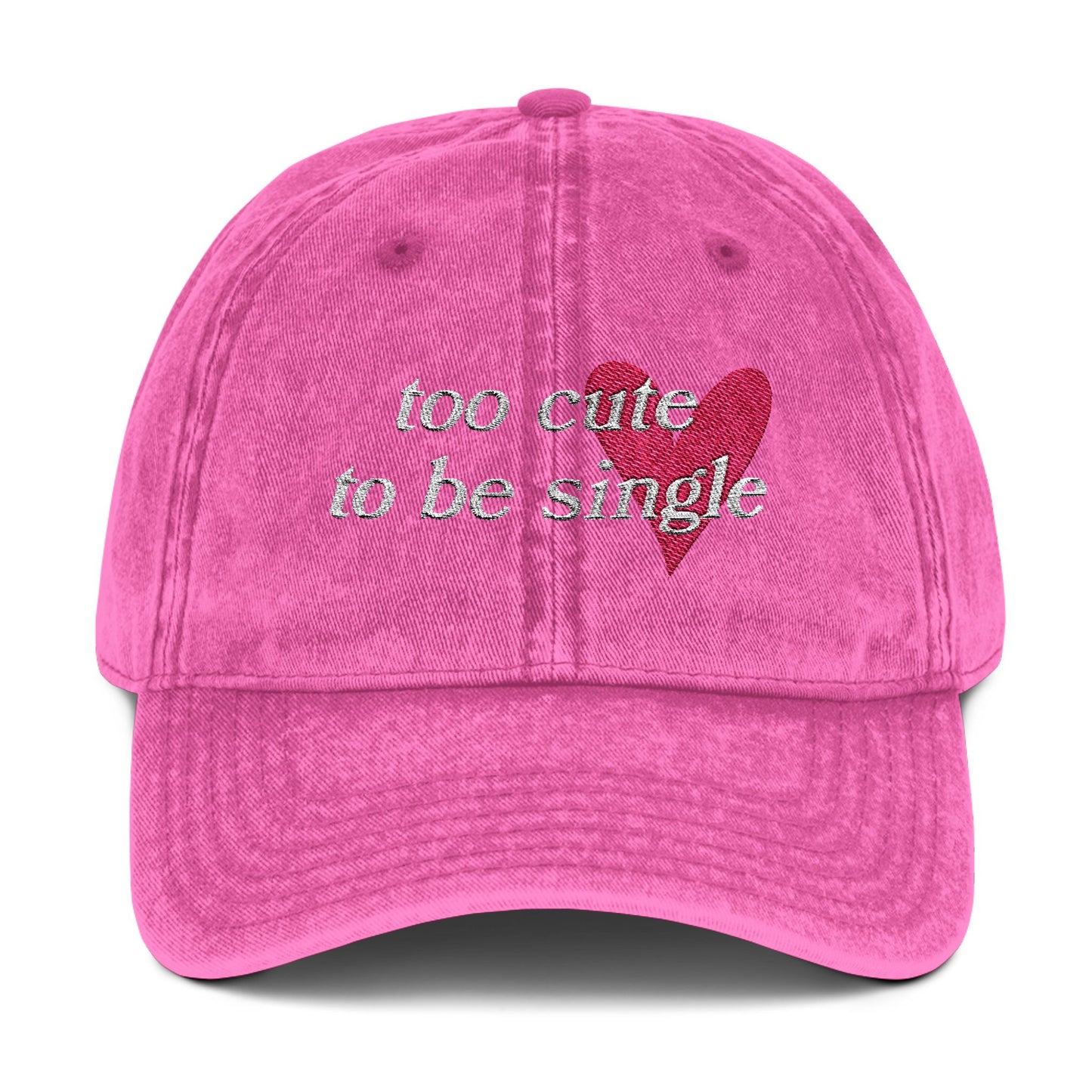 Too Cute To Be Single Vintage Embroidered Hat
