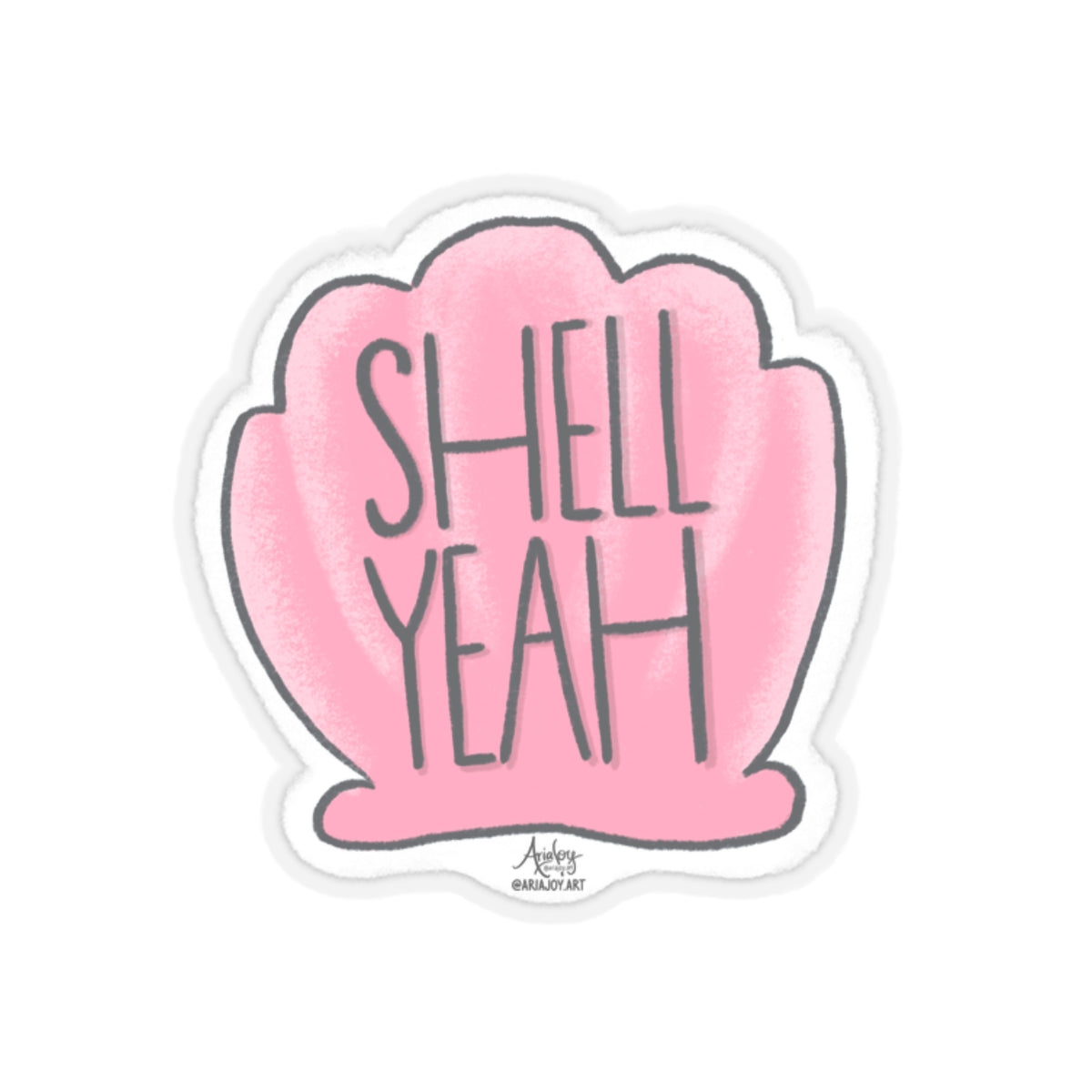 Shell Yeah Sticker