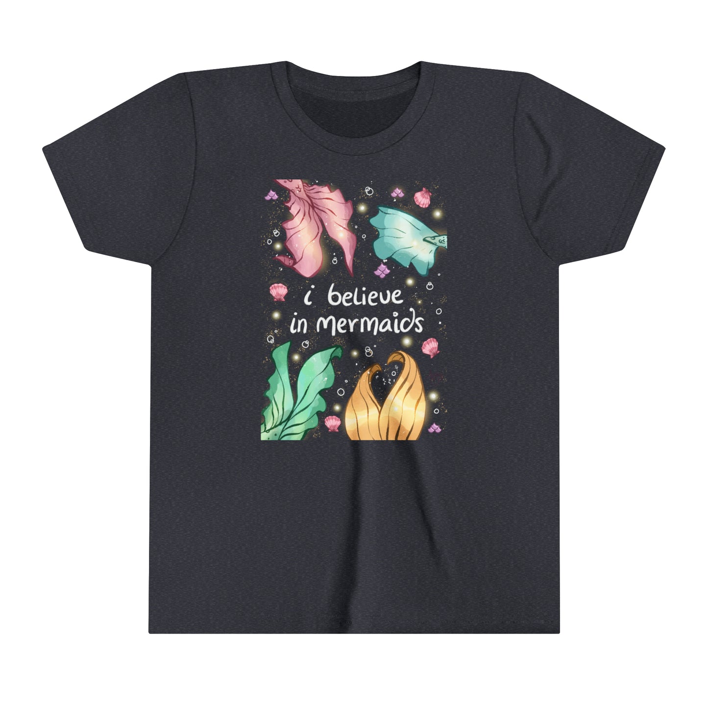 Mermaid Believer: I Believe In Mermaids Youth Tee