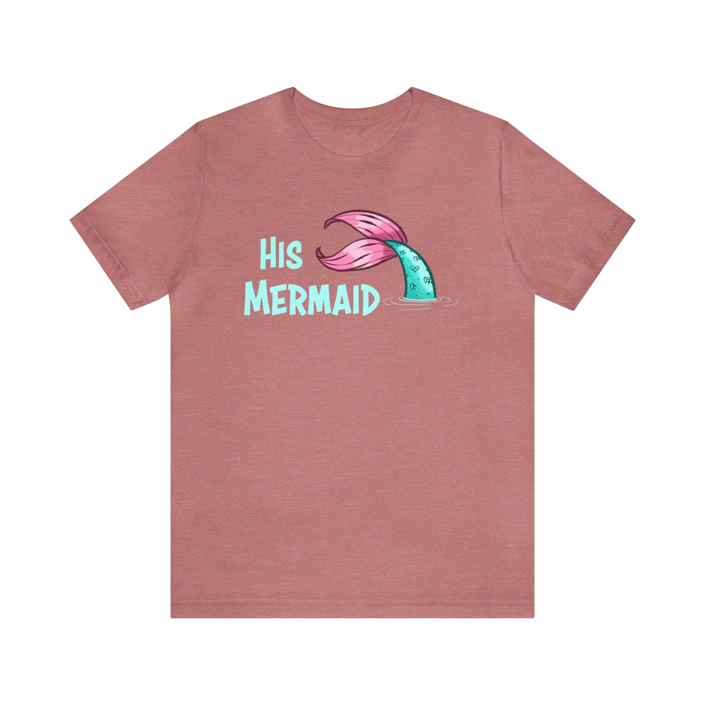 "His Mermaid" Premium Short Sleeve Tee