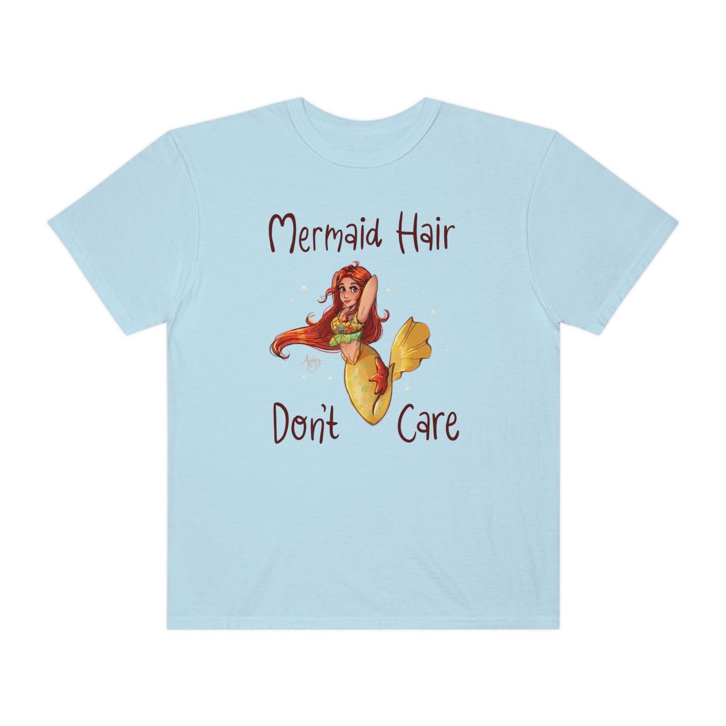 Mermaid Hair Don't Care T-shirt