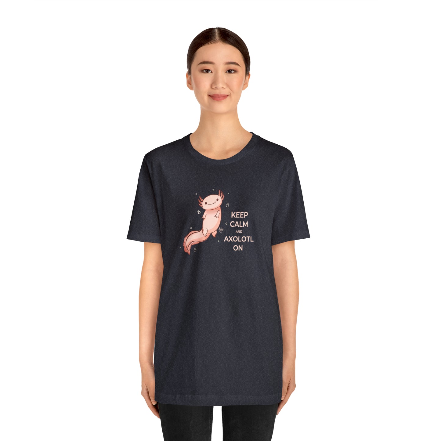 Keep Calm and Axolotl On Premium Short Sleeve Tee