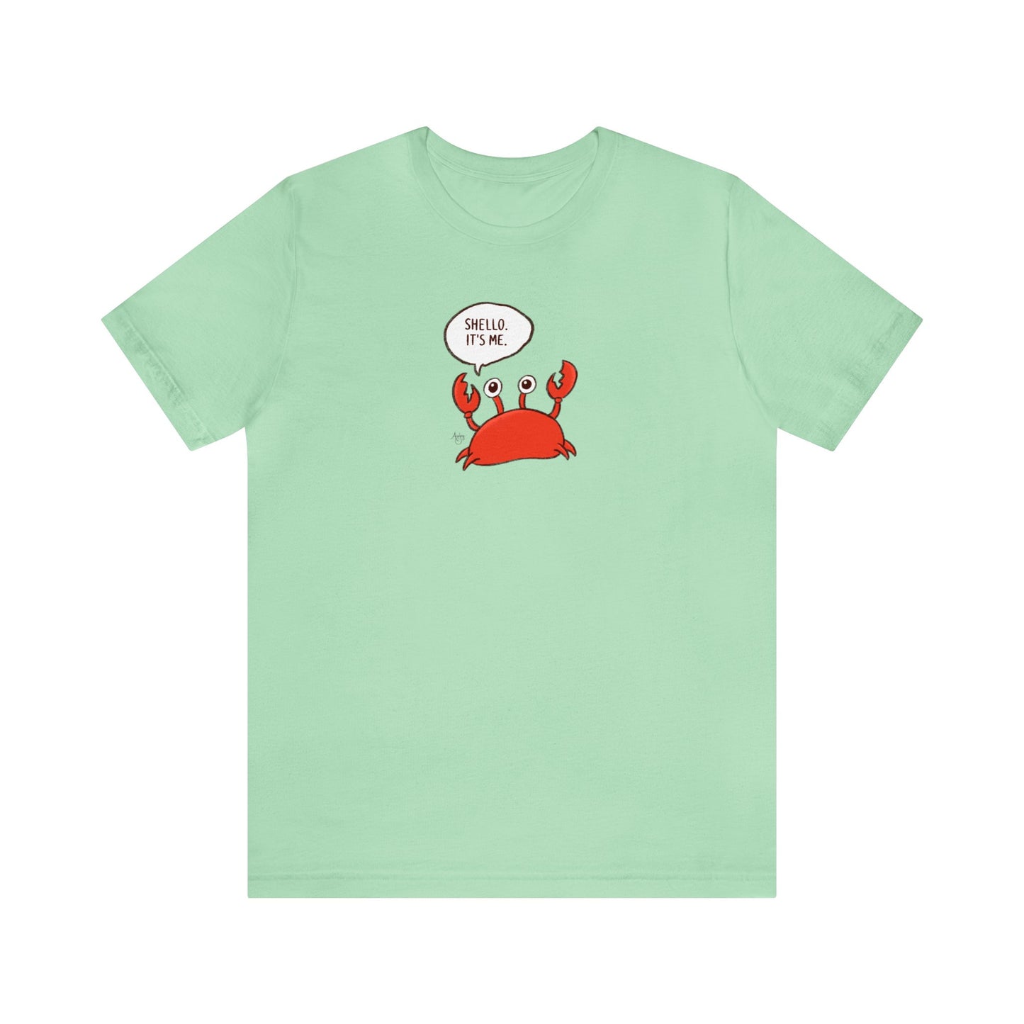 Shello. It's Me! Crusty the Crab Series Premium Short Sleeve Tee