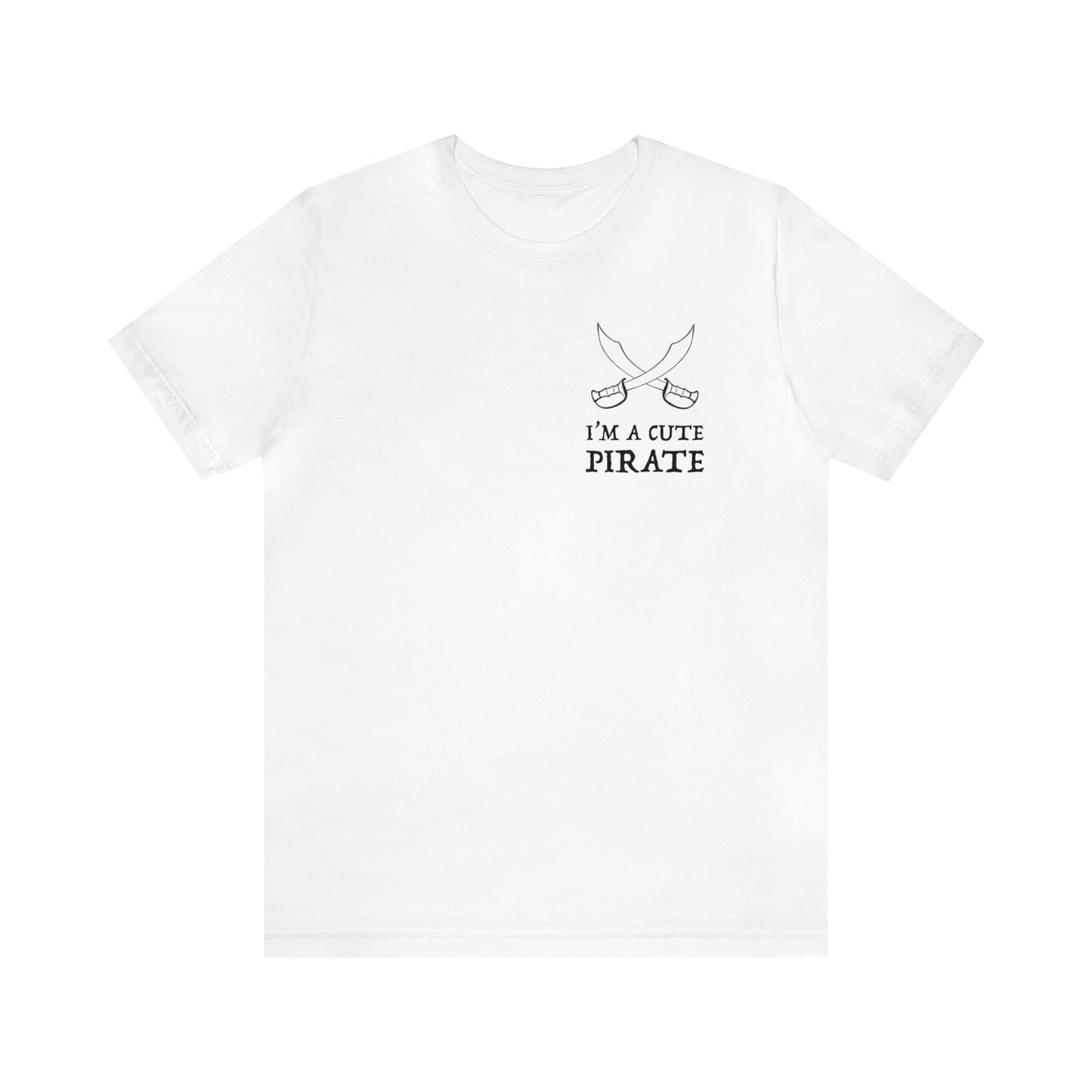 I'm A Cute Pirate Ver. 1 Premium Short Sleeve Tee