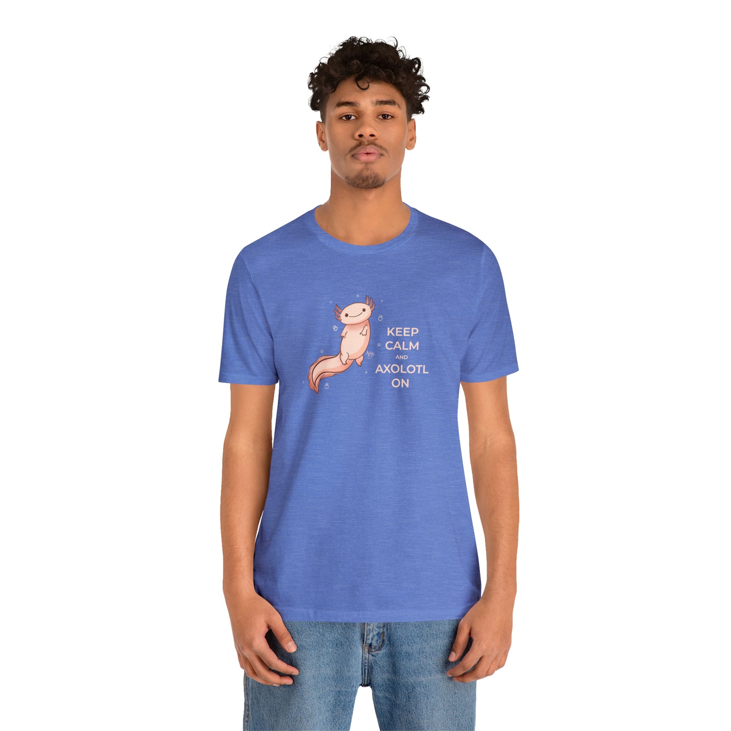 Keep Calm and Axolotl On Premium Short Sleeve Tee