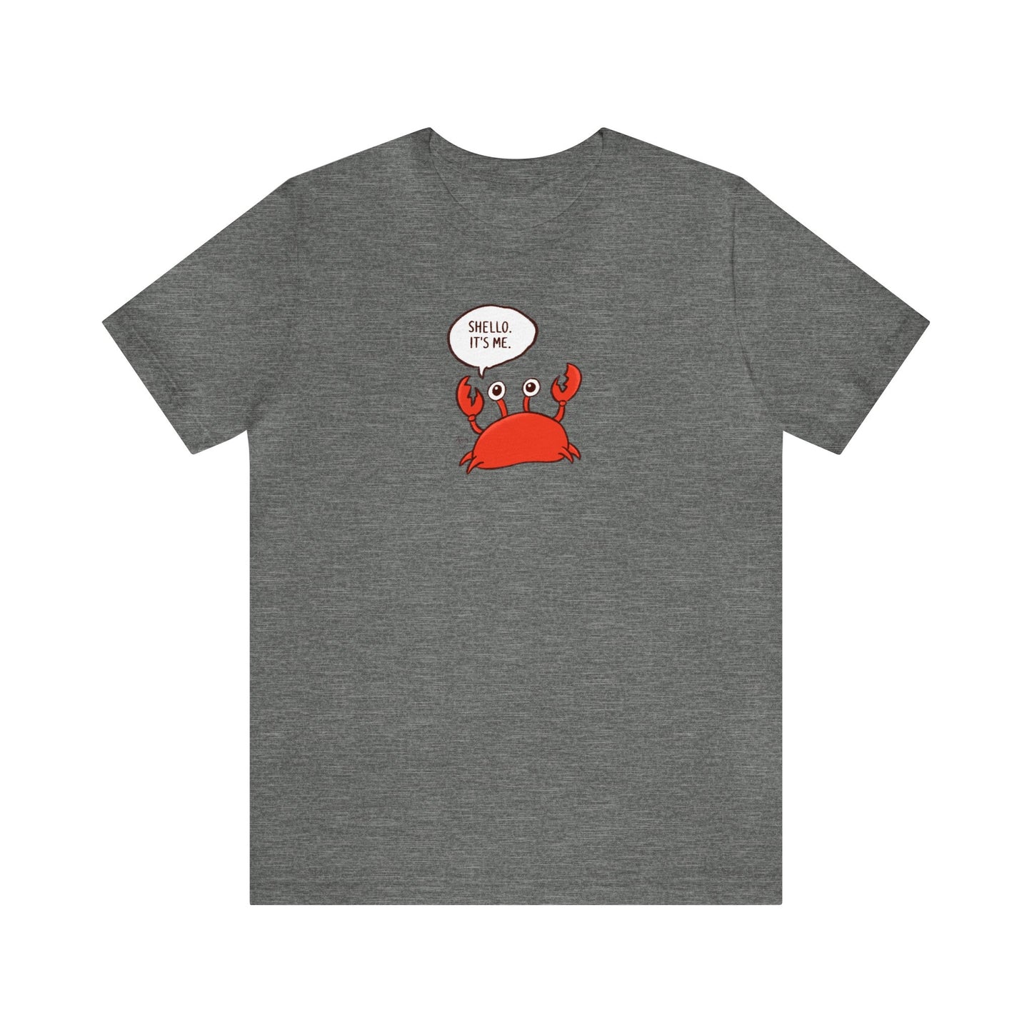 Shello. It's Me! Crusty the Crab Series Premium Short Sleeve Tee