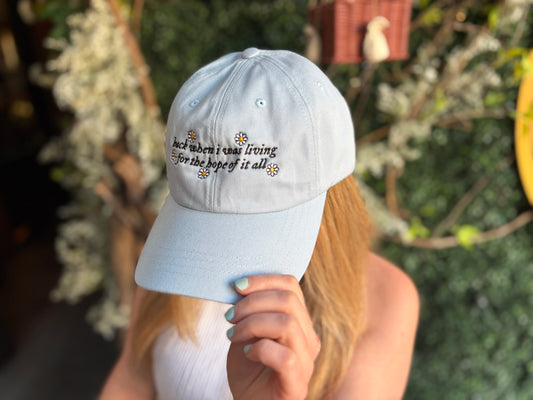 The Hope Of It All Baseball Hat