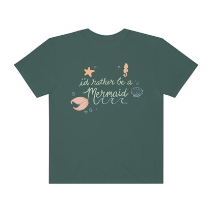 I'd Rather Be A Mermaid T-shirt