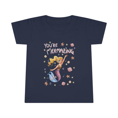 You're Mermazing Toddler T-shirt