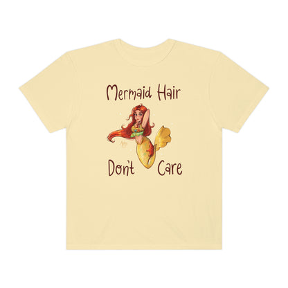 Mermaid Hair Don't Care T-shirt