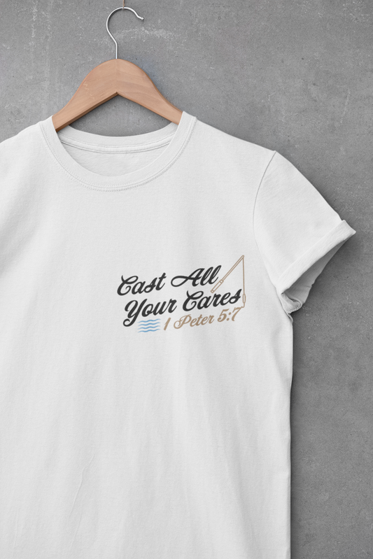 Cast All Your Cares 1 Peter 5:7 Unisex Tee