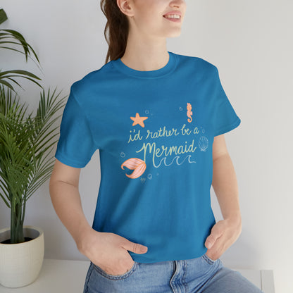 I'd Rather Be A Mermaid Premium T-shirt