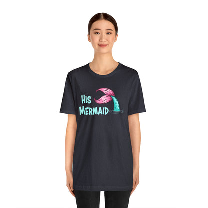 "His Mermaid" Premium Short Sleeve Tee