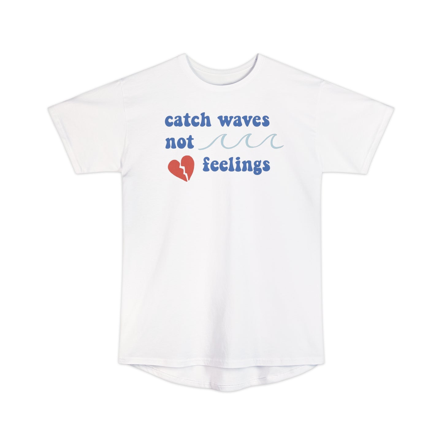 Catch Waves, Not Feelings Premium Oversized T-Shirt