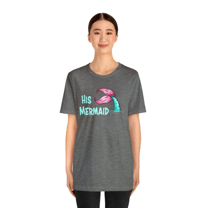 "His Mermaid" Premium Short Sleeve Tee