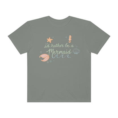 I'd Rather Be A Mermaid T-shirt